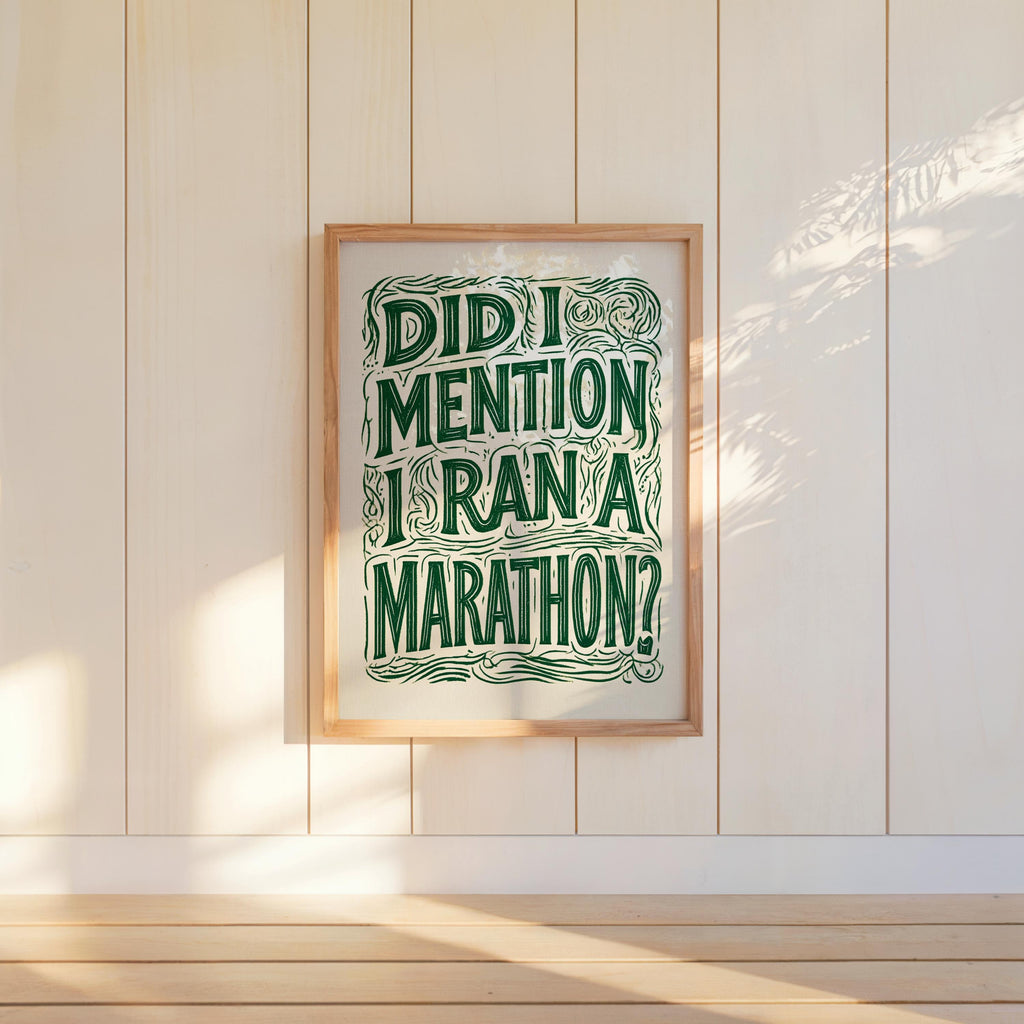 Funny Marathon Finisher Wall Art, Did I Mention I Ran A Marathon Poster, Running Quote Print, Runner Sports Joke Gift, Eclectic Typography