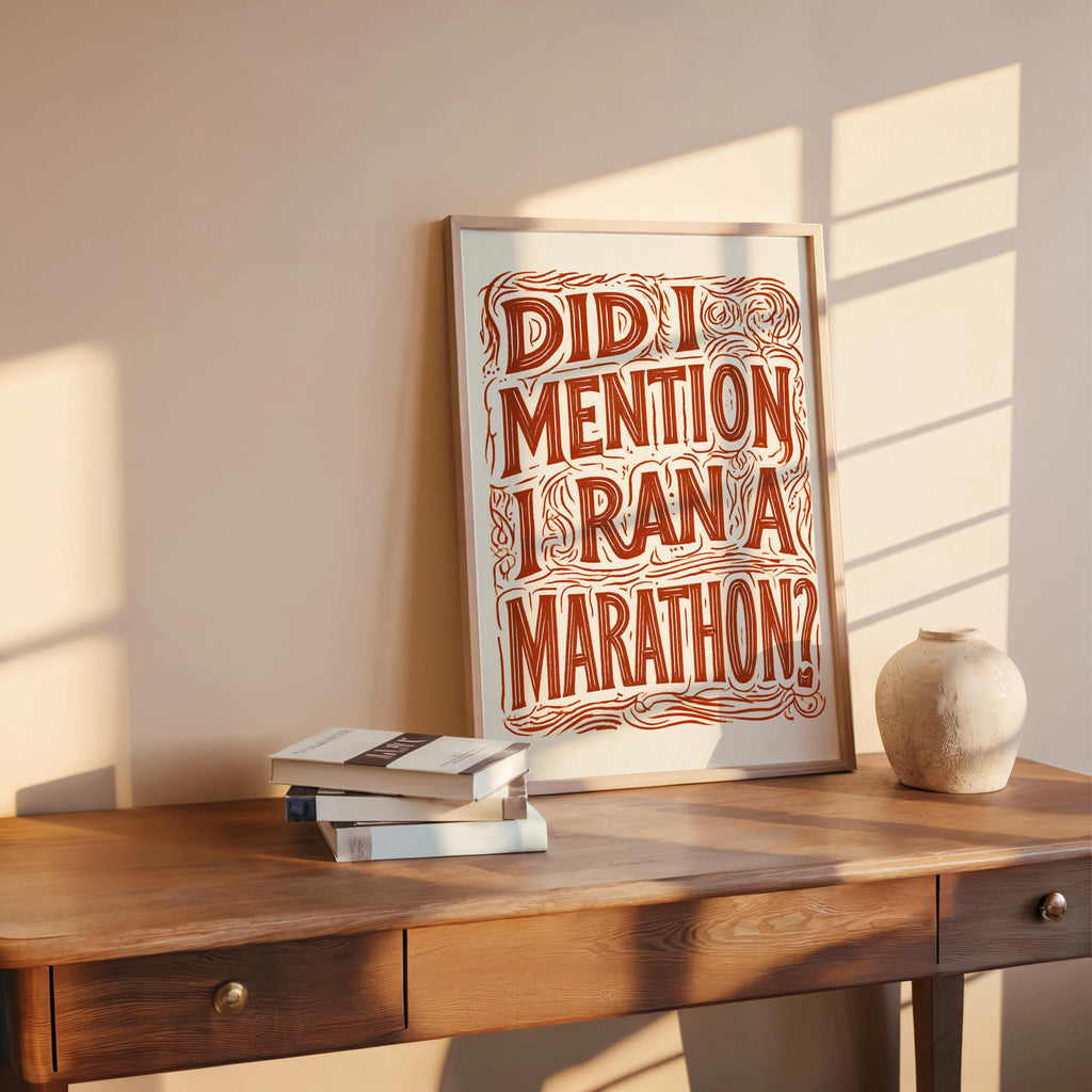 Funny Marathon Finisher Wall Art, Did I Mention I Ran A Marathon Poster, Running Quote Print, Runner Sports Joke Gift, Eclectic Typography