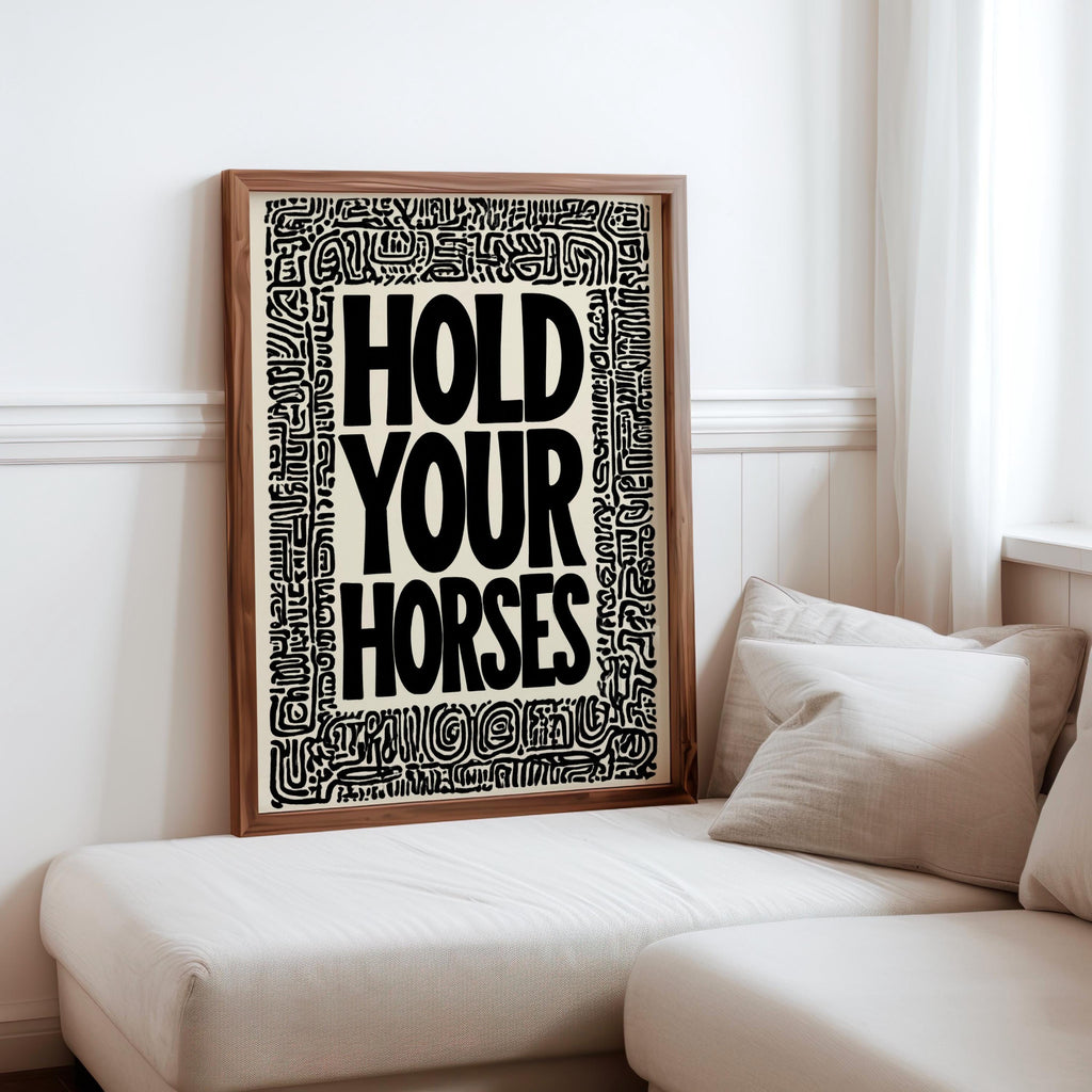 Hold Your Horses Western Wall Art, Bold Cowboy Quote Poster, Black and White Typography Print, Ranch House Decor