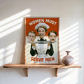 Dark Feminist Art Print "Women Must Serve Men", Bold Humor Poster, Vintage Statement Wall Art, Rebellious Pulp Illustration, Gothic Decor