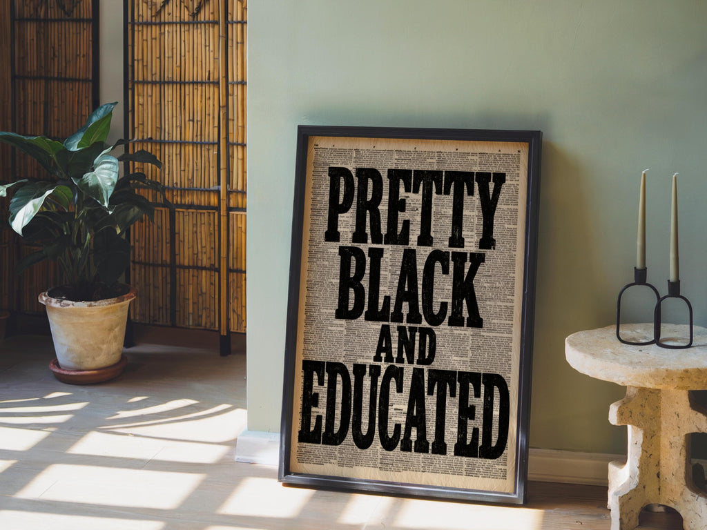 Pretty Black Educated Typographical Print, Afrocentric Wall Art, 70s African American Feminist Poster