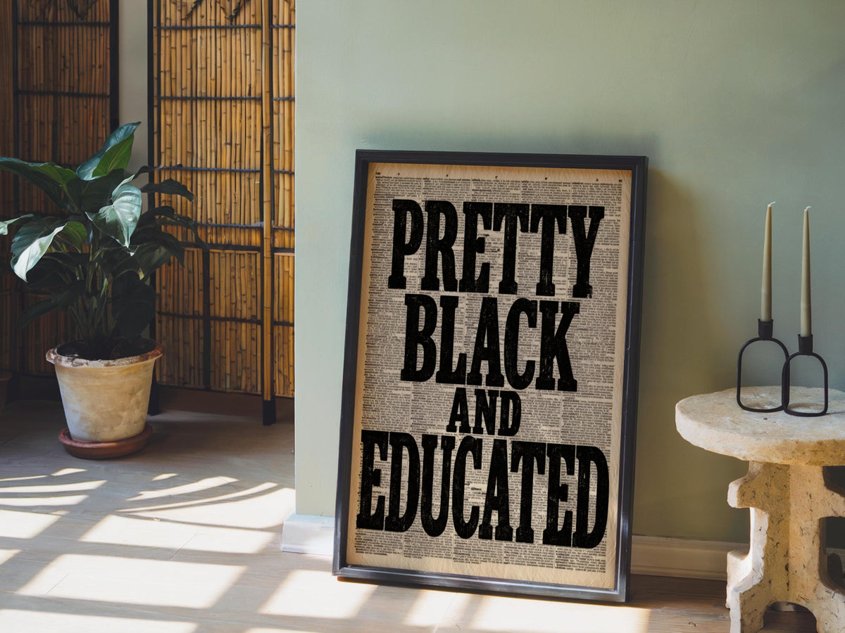 Pretty Black Educated Typographical Print, Afrocentric Wall Art, 70s African American Feminist Poster