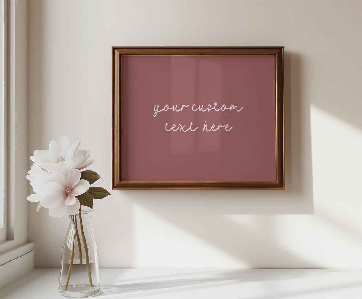 Printed Custom Text Quote Poster, Minimalistic Neutral Wall Art, Modern Typography Print, Trendy Home Decor, Personalized Positive Quote