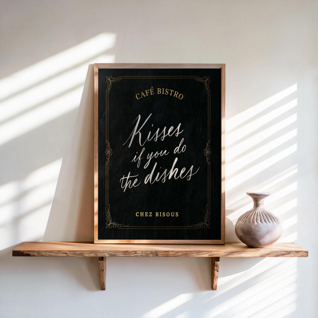 Elegant Kisses If You Do The Dishes Typography, Chic Kitchen Typography Sign, Cafe Bistro Decor, Funny Minimalist Farmhouse Quote Poster