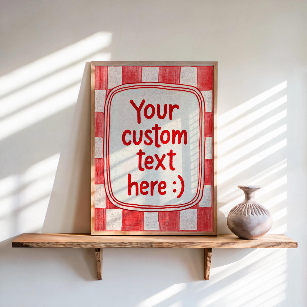Custom Checkered Typography Poster: Personalized Text Wall Art, Gingham Custom Quote Print, How Lucky Are We, Fun & Games, It Feels So Good
