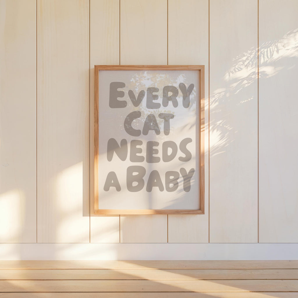 Every Cat Needs a Baby Print, Funny Cat Lover Poster, Retro Nursery Wall Art, Cute Playroom Typography Decor, Whimsical Baby Reveal Quote