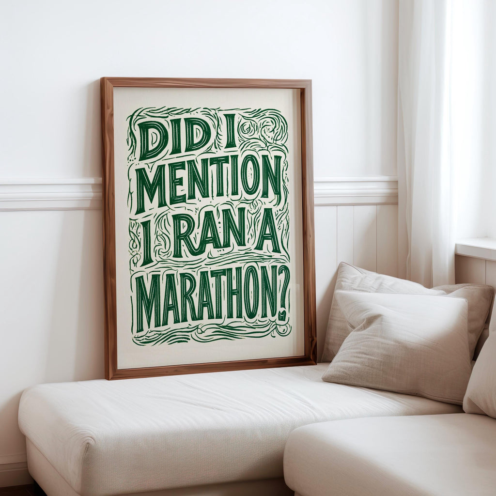 Funny Marathon Finisher Wall Art, Did I Mention I Ran A Marathon Poster, Running Quote Print, Runner Sports Joke Gift, Eclectic Typography