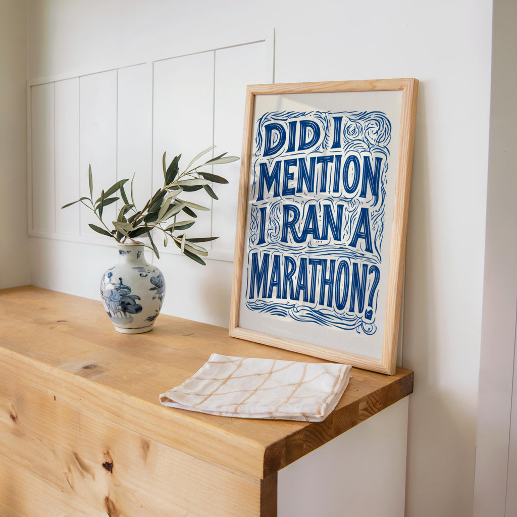 Funny Marathon Finisher Wall Art, Did I Mention I Ran A Marathon Poster, Running Quote Print, Runner Sports Joke Gift, Eclectic Typography
