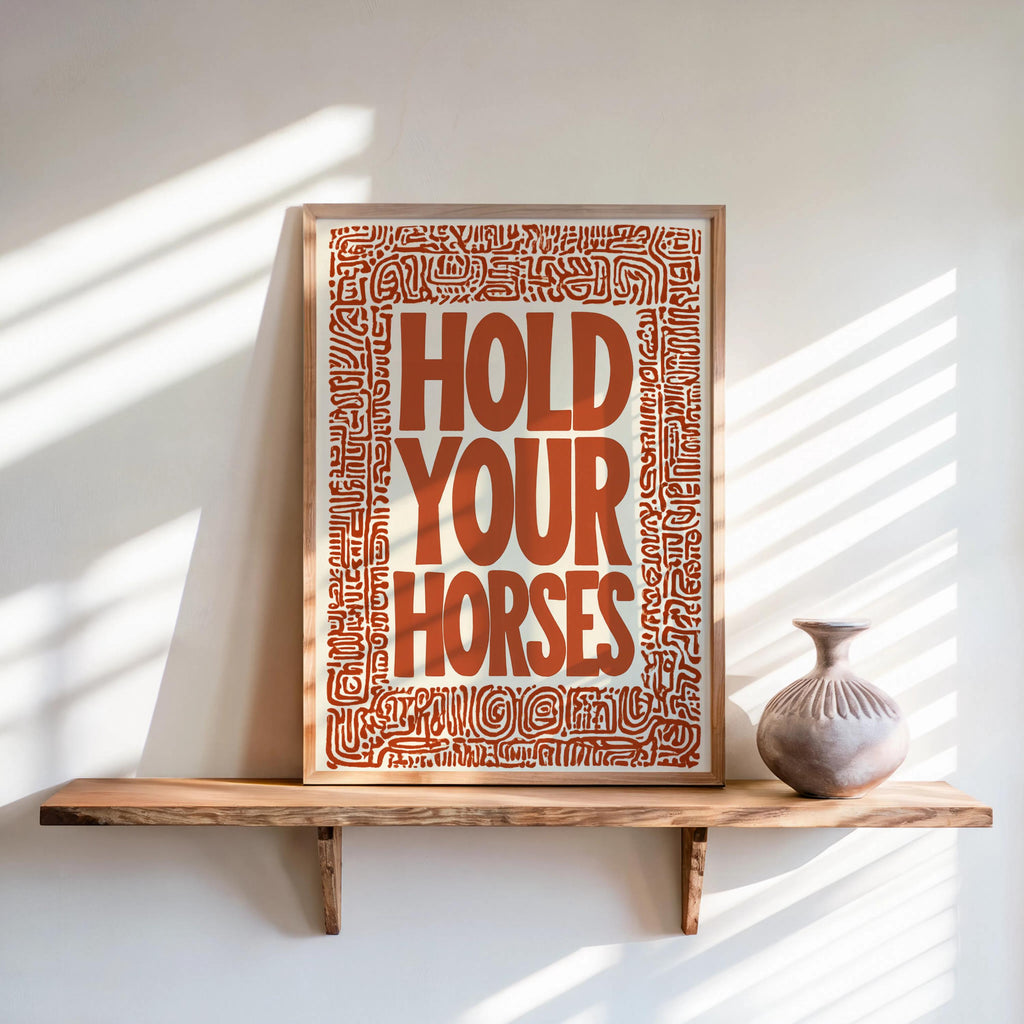 Hold Your Horses Western Wall Art, Bold Cowboy Quote Poster, Black and White Typography Print, Ranch House Decor