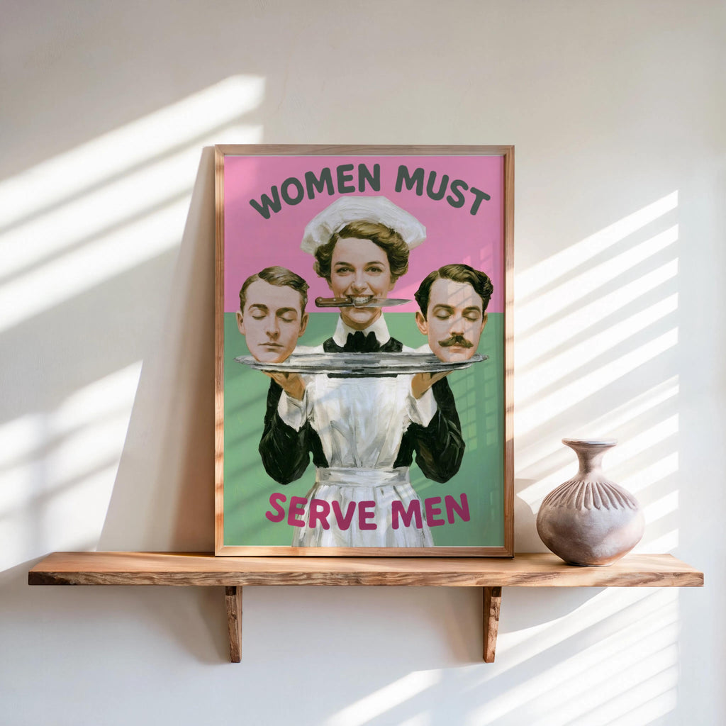 Dark Feminist Art Print "Women Must Serve Men", Bold Humor Poster, Vintage Statement Wall Art, Rebellious Pulp Illustration, Gothic Decor