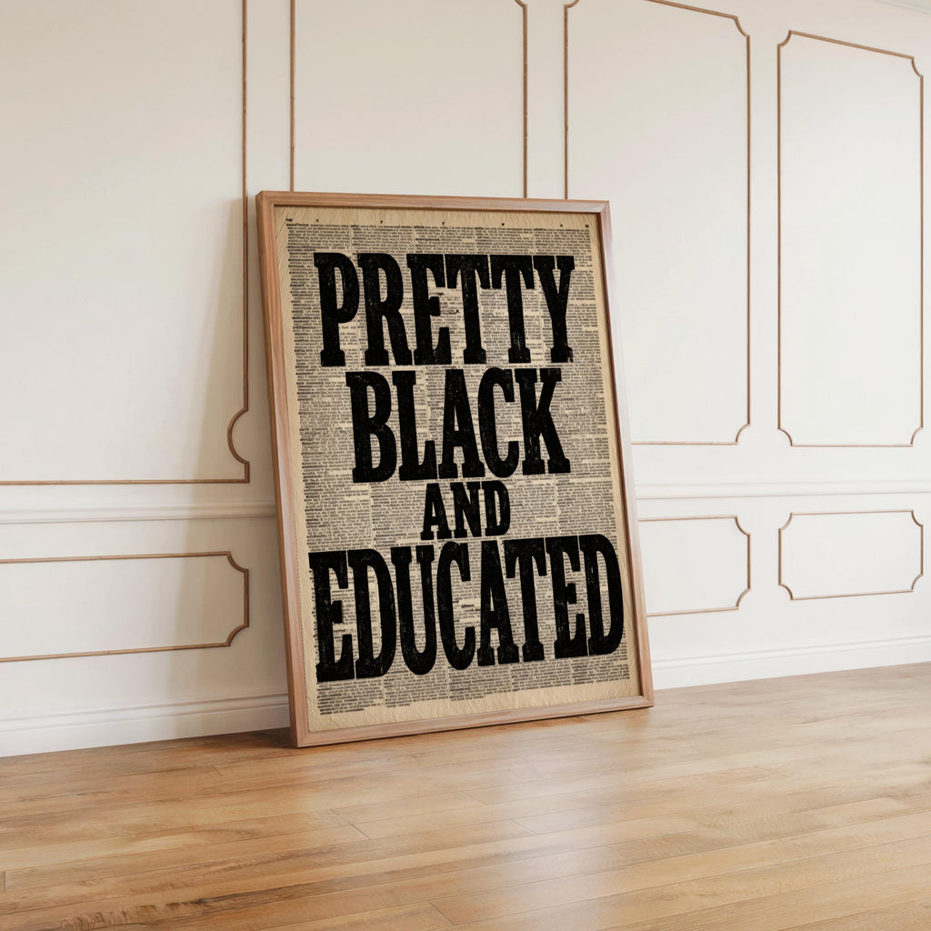 Pretty Black Educated Typographical Print, Afrocentric Wall Art, 70s African American Feminist Poster