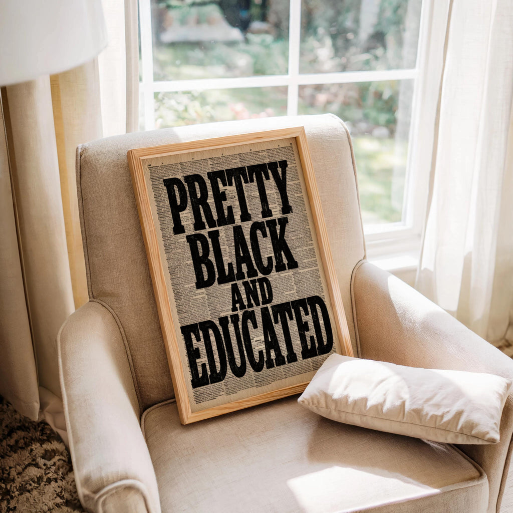 Pretty Black Educated Typographical Print, Afrocentric Wall Art, 70s African American Feminist Poster
