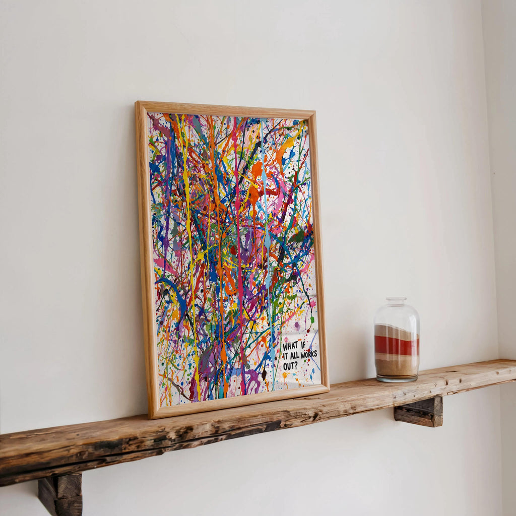 Abstract Paint Splatter Quote Poster, Inspirational Wall Art, What If It All Works Out Rainbow Decor, Dopamine Uplifting Typography Print
