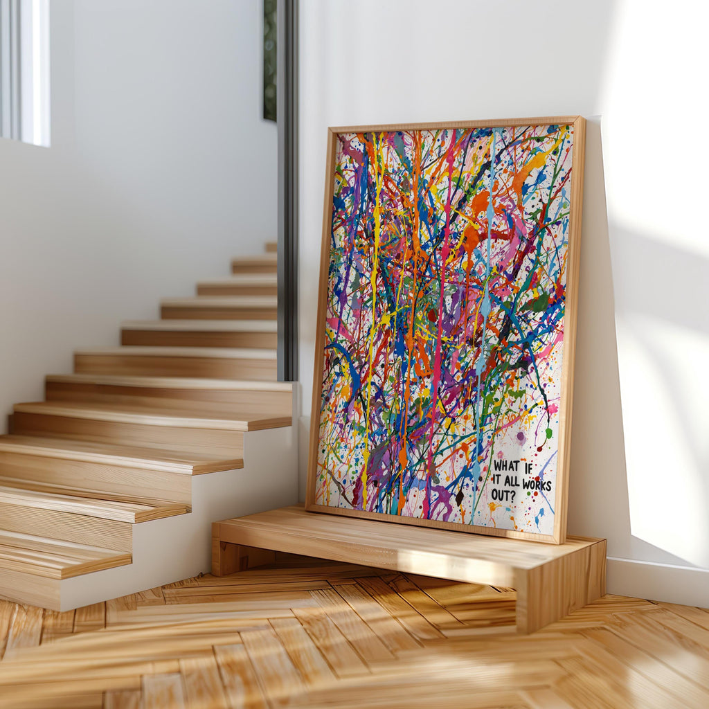 Abstract Paint Splatter Quote Poster, Inspirational Wall Art, What If It All Works Out Rainbow Decor, Dopamine Uplifting Typography Print