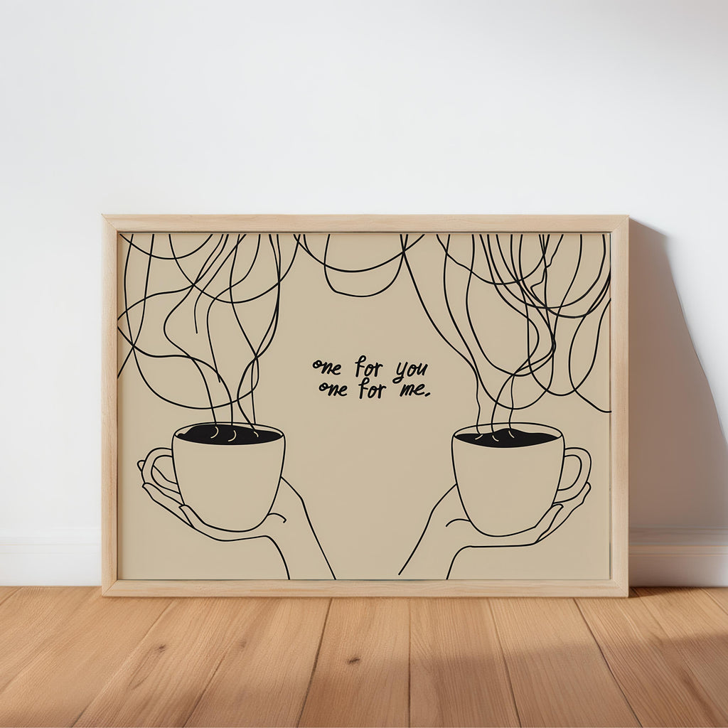 Coffee Quote Wall Art, Minimalist Line Art Print, Coffee Bar Kitchen Decor, One for You One for Me Poster
