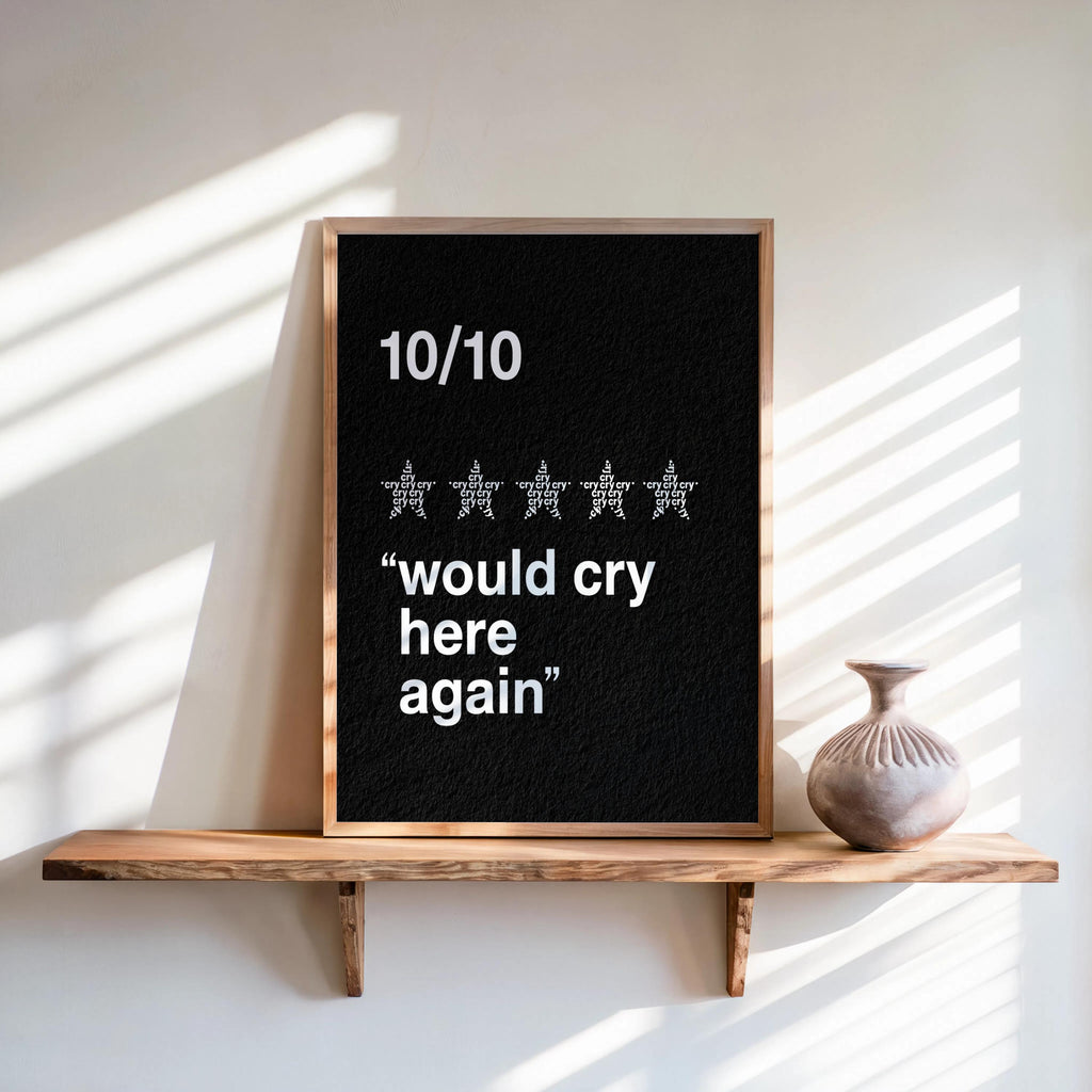Black would cry here again print with white lettering, high-contrast minimalist typography, therapy office decor vibe