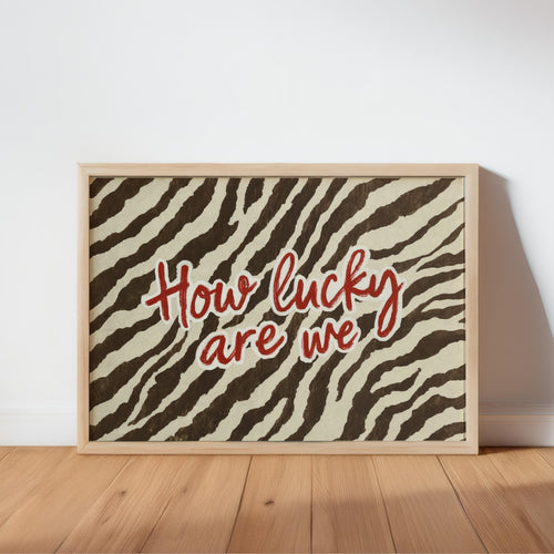 How Lucky Are We Trendy Zebra Wall Art, Preppy Quote Illustration, Red Typography Poster, Western Cowgirl Aesthetic, Animal Print Room Decor