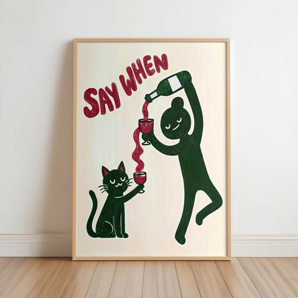 Funny Black Cat VS Wine Art Print, Say When Humorous Kitchen Illustration, Minimalist Childless Cat Lady Decor, Quirky Bar Cart Gift
