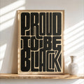 Proud to Be Black Poster, Black Pride Wall Art, African American Statement Print, Bold Retro Typography, Afrocentric Cultural Identity Decor