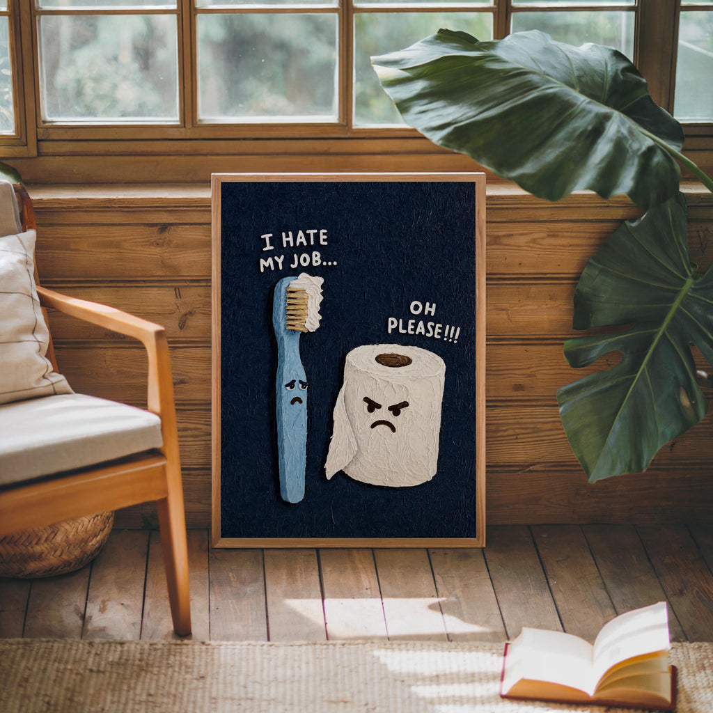 Funny Bathroom Print, I Hate My Job Restroom Wall Art, Sarcastic Toilet Paper & Toohbrush Poster, Quirky Loo Sign Decor, Coworker Gift