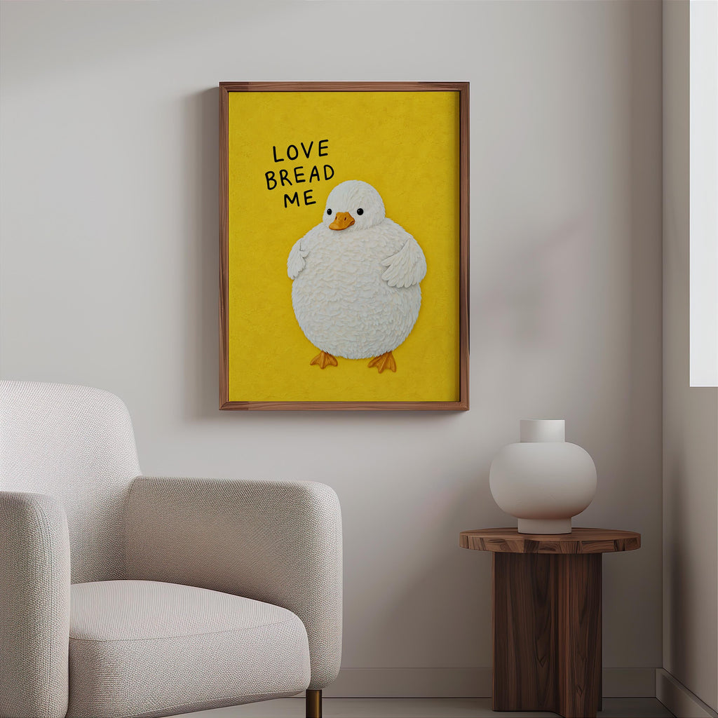 Funny Fluffy Duck Print, Love Bread Me Quote Wall Art, Cute Whimsical Poster, Quirky Bird Lover Gift, Kitchen Foodie Decor