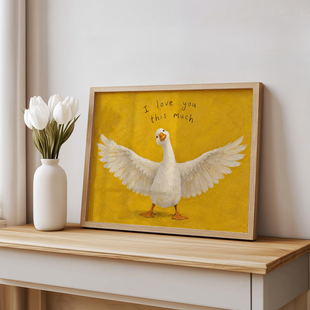 I Love You This Much Goose Wall Art, Funny Cute Valentine Gift for Her or Him, Playful Duck Illustration Print, Anniversary Home Decor