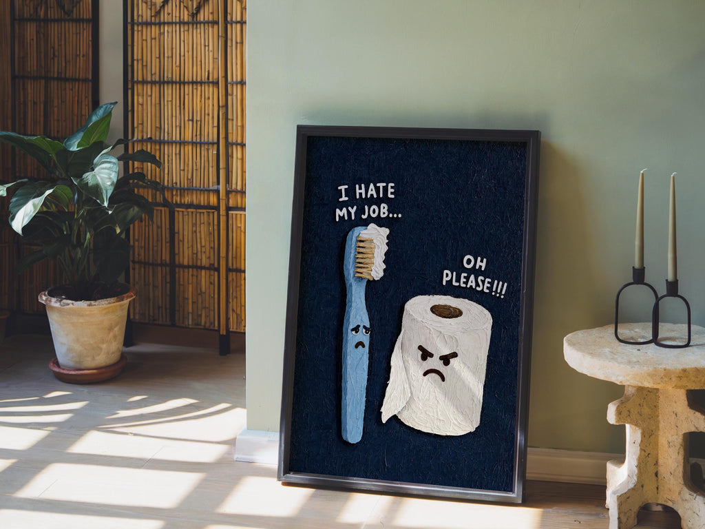 Funny Bathroom Print, I Hate My Job Restroom Wall Art, Sarcastic Toilet Paper & Toohbrush Poster, Quirky Loo Sign Decor, Coworker Gift