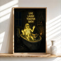 Live Laugh Toaster Bath Print, Funny Ghost Wall Art, Gothic Bathroom Decor, Halloween Poster, Spooky Season Home Gift, Dark Humor Artwork