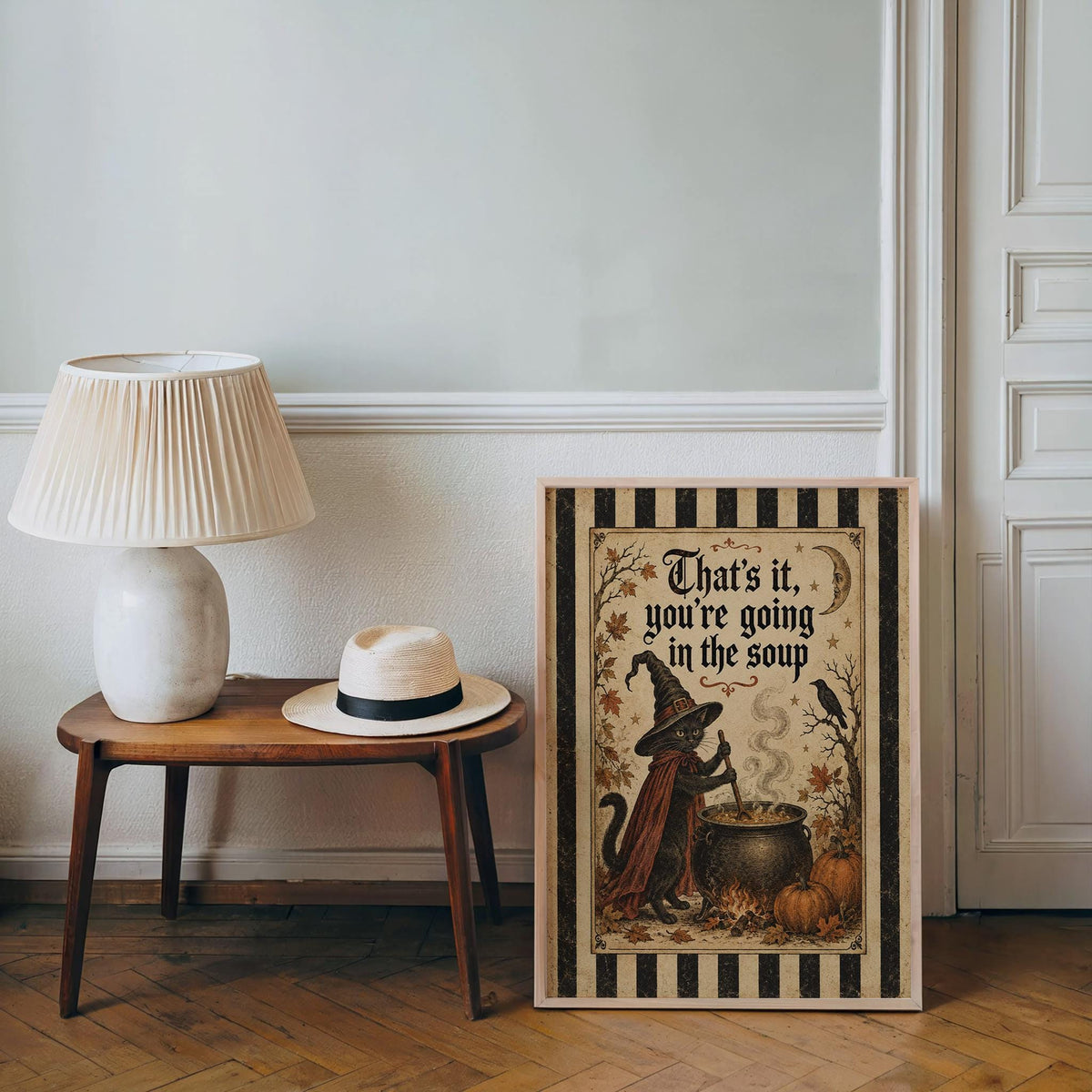 That's It, You're Going in the Soup Wall Art, Gothic Striped Border Print,Witch Black Cat Halloween Poster, Dark Witchy Humor Decor