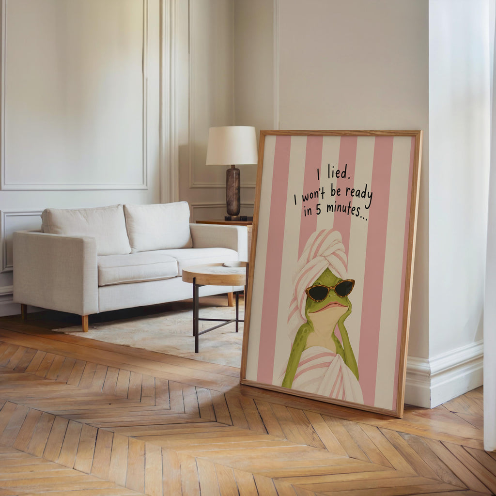 Funny Frog Bathroom Poster, I Lied I Won’t Be Ready in 5 Minutes, Teen Girl Wall Art, Girly Quote Print, Quirky Powder Room Restroom Decor