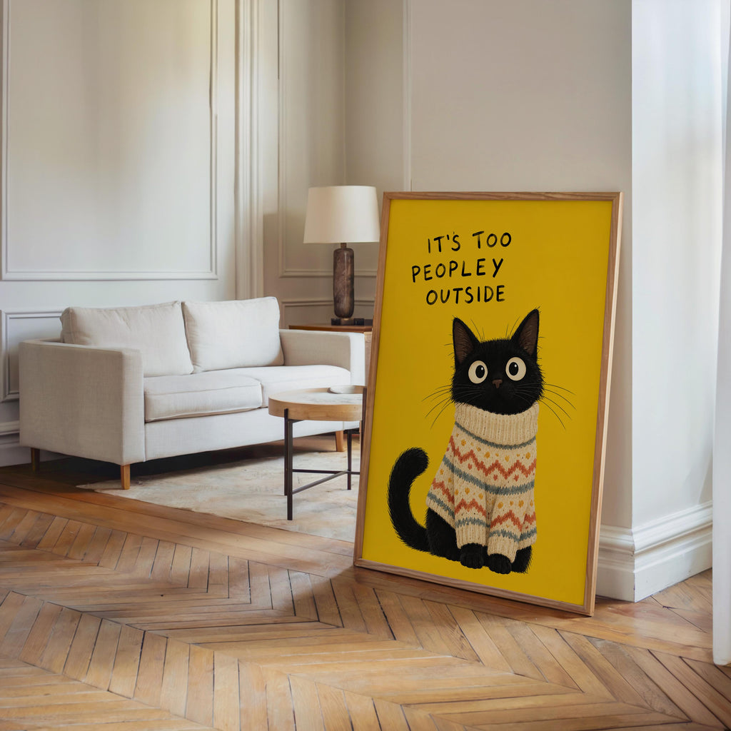 It's Too Peopley Outside Black Cat Wall Art, Funny Introvert Poster, Cozy Cat Print, Quirky Homebody Decor
