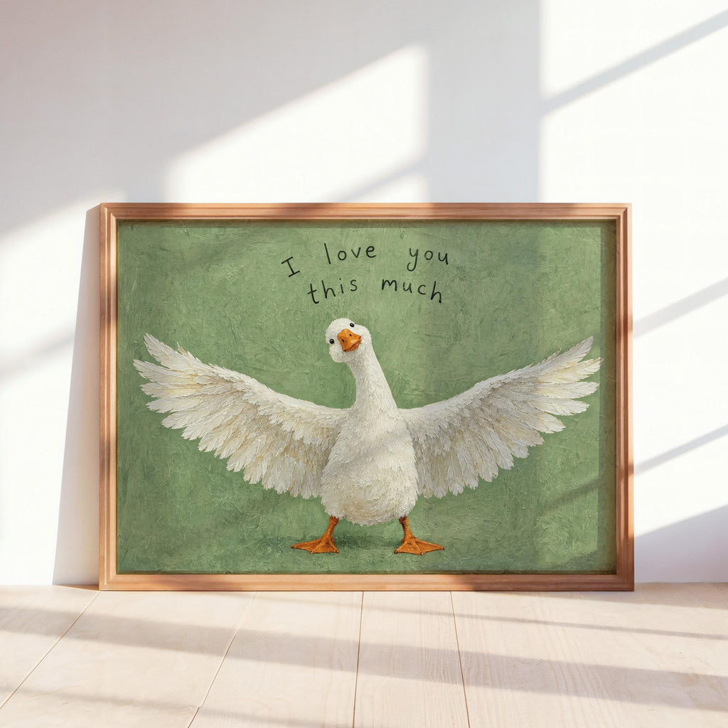 I Love You This Much Goose Wall Art, Funny Cute Valentine Gift for Her or Him, Playful Duck Illustration Print, Anniversary Home Decor