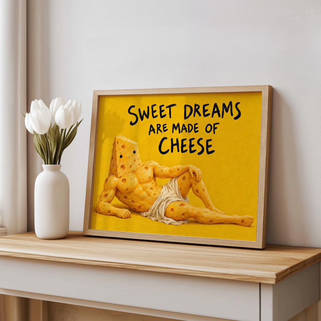 Sweet Dreams Are Made of Cheese Wall Art, Funny Cheese Poster, Food Lover Kitchen Print, Quirky Yellow Dining Decor, Foodie Quote