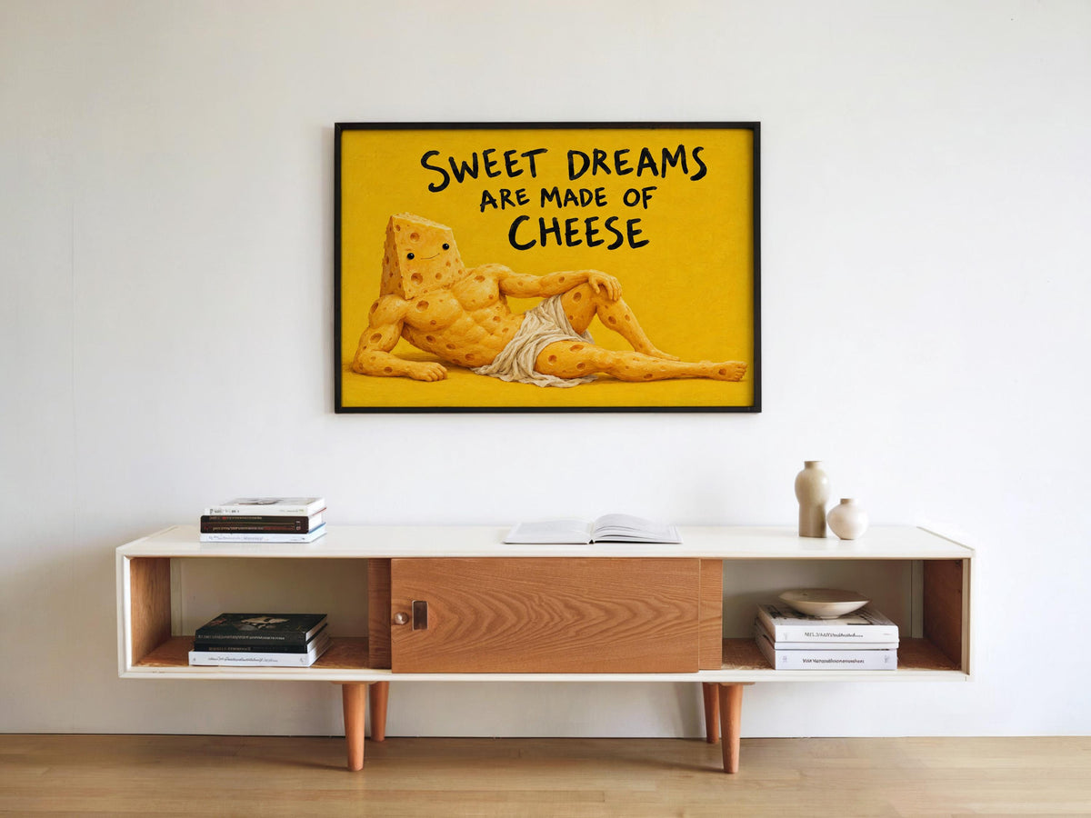 Sweet Dreams Are Made of Cheese Wall Art, Funny Cheese Poster, Food Lover Kitchen Print, Quirky Yellow Dining Decor, Foodie Quote