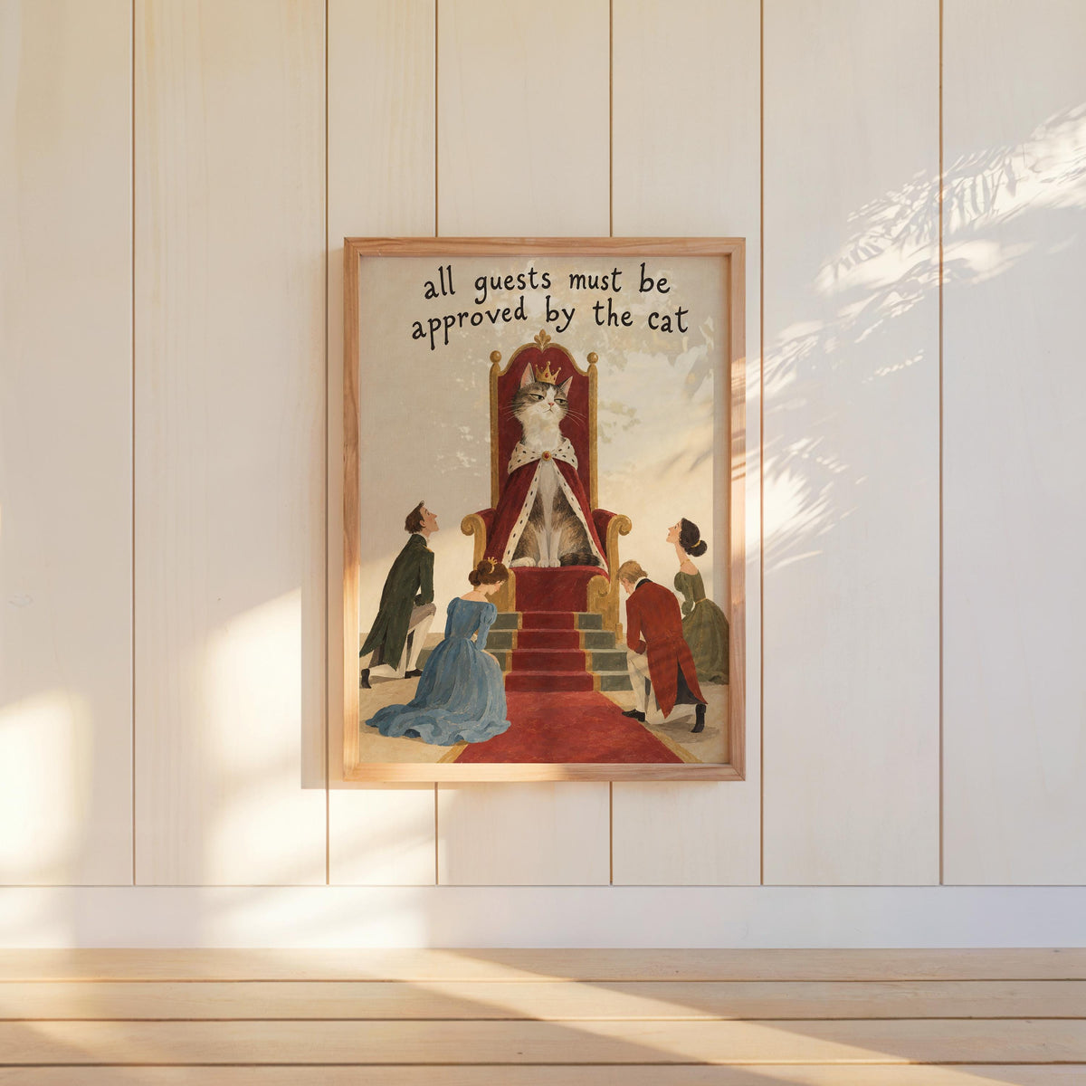 All Guests Must Be Approved by the Cat Wall Art, Funny Royal Pet Poster, Whimsical Feline Lover Home Decor, Quirky Animal Quote Print