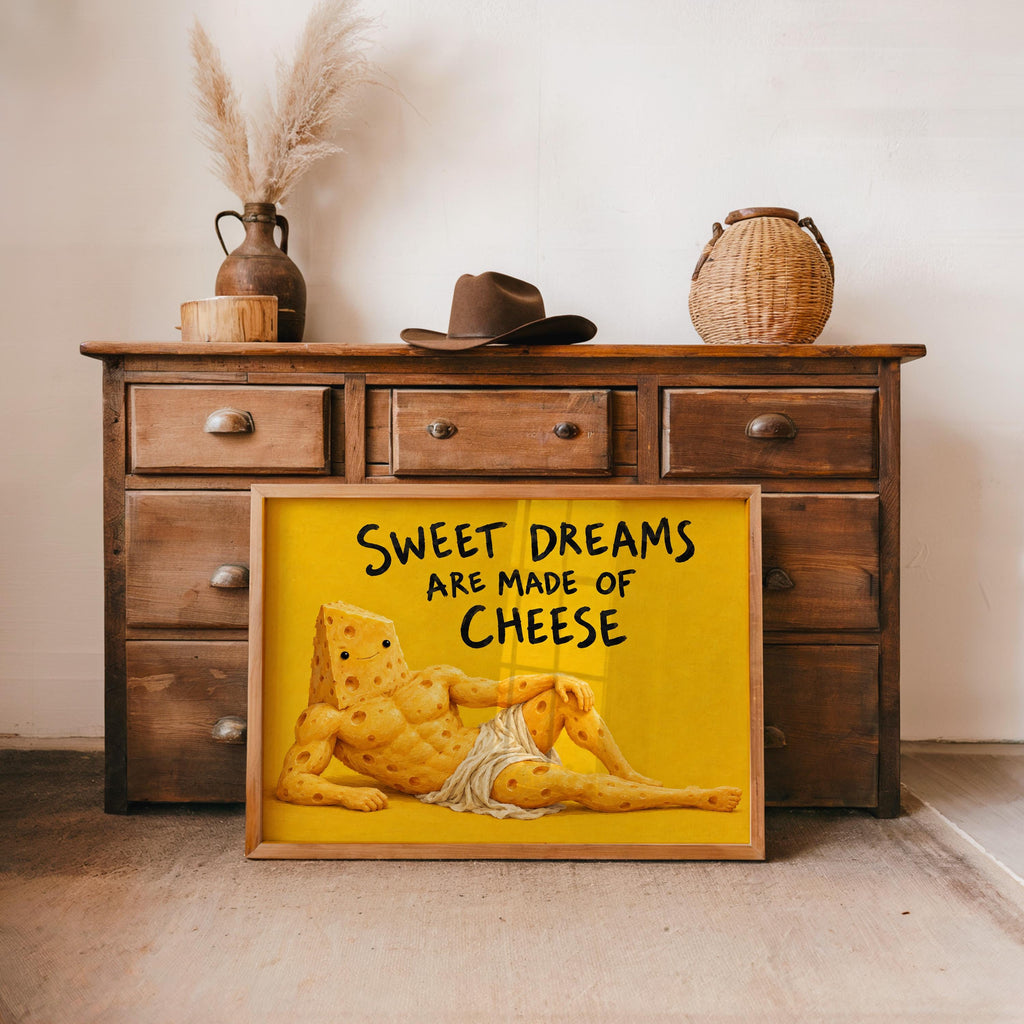 Sweet Dreams Are Made of Cheese Wall Art, Funny Cheese Poster, Food Lover Kitchen Print, Quirky Yellow Dining Decor, Foodie Quote