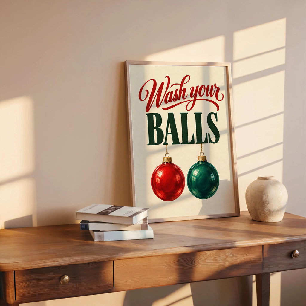 Wash Your Balls Funny Christmas Bathroom Wall Art, Quirky Holiday Restroom Poster, Retro Ornament Print, Cheeky Xmas Toilet Decor