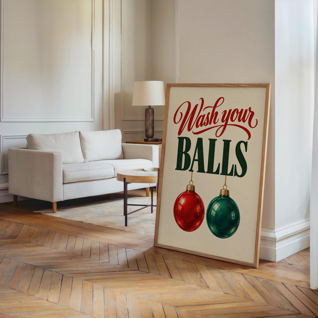 Wash Your Balls Funny Christmas Bathroom Wall Art, Quirky Holiday Restroom Poster, Retro Ornament Print, Cheeky Xmas Toilet Decor