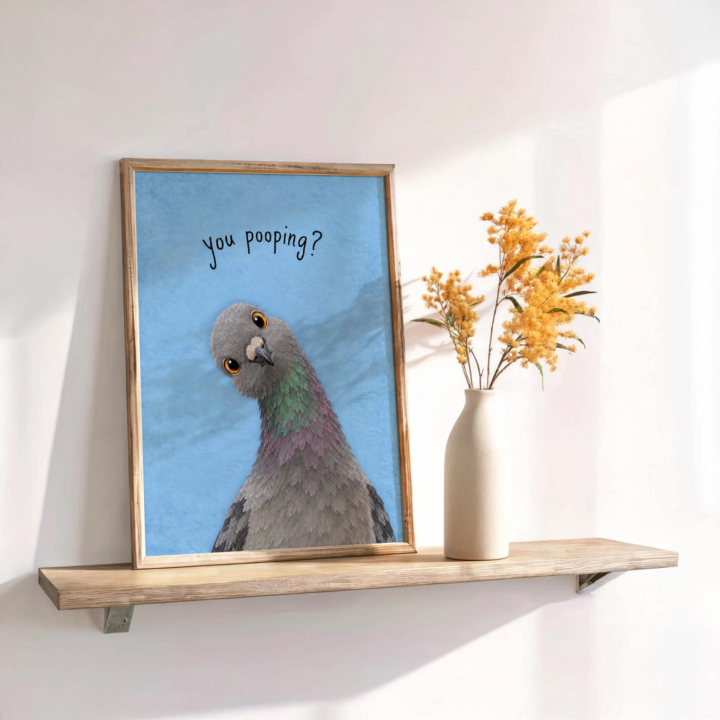 Funny Pigeon You Poopin Bathroom Wall Art, Toilet Humor Print, Quirky Bird Lover Decor, Loo Sign Gift