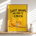Sweet Dreams Are Made of Cheese Wall Art, Funny Cheese Poster, Food Lover Kitchen Print, Surreal Dining Room Decor, Quirky Cheese Lover Gift