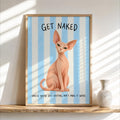 Get Naked Sphynx Cat Bathroom Wall Art, Funny Hairless Cats Poster, Guest Bathroom Quote Print, Blue Striped Powder Room Decor