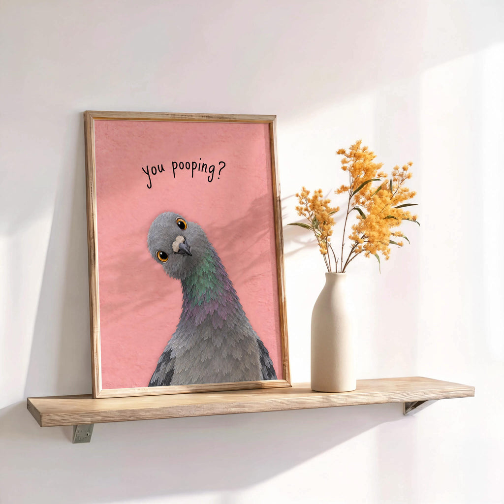 Funny Pigeon You Poopin Bathroom Wall Art, Toilet Humor Print, Quirky Bird Lover Decor, Loo Sign Gift